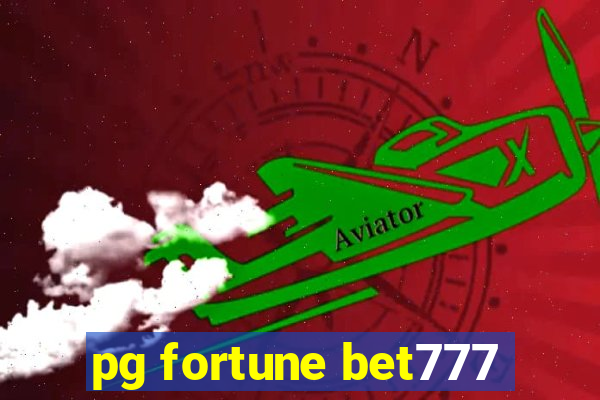 pg fortune bet777